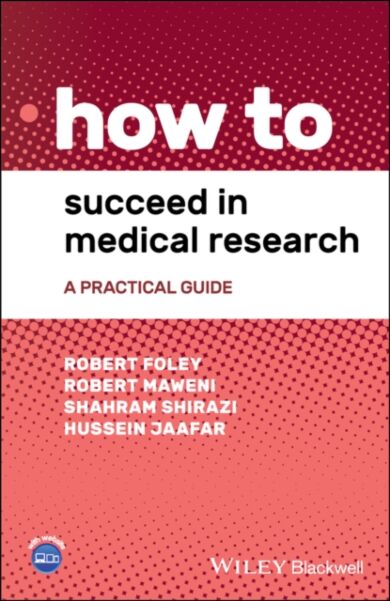 How to Succeed in Medical Research