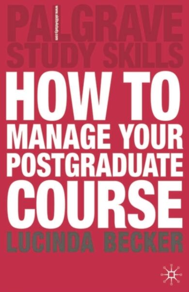 How to Manage your Postgraduate Course