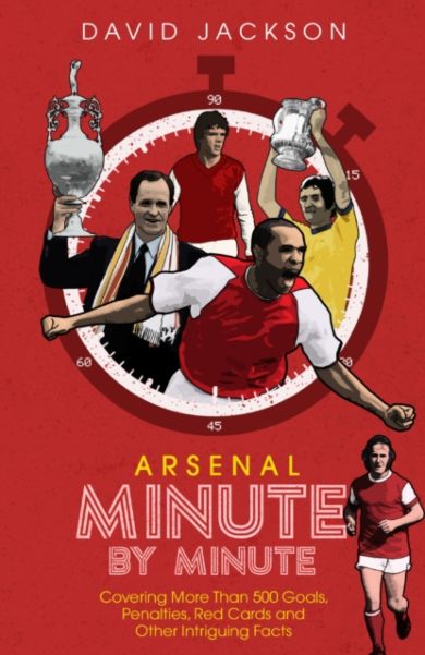 Arsenal Fc Minute by Minute