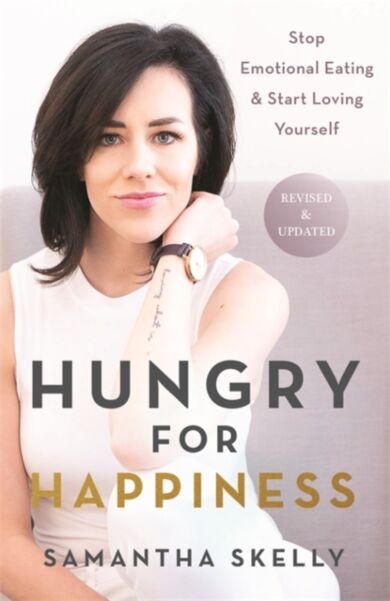 Hungry for Happiness, Revised and Updated