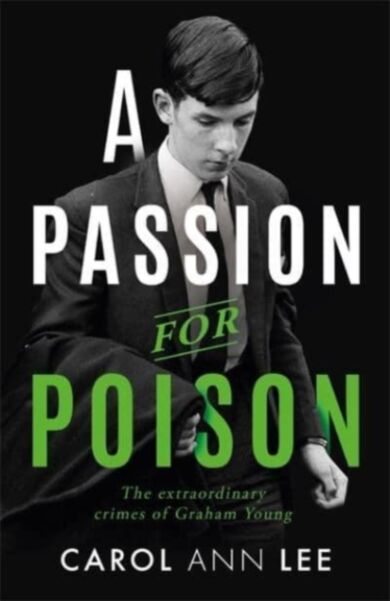 A Passion for Poison