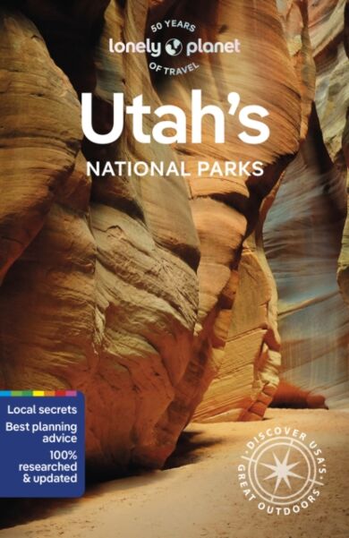 Lonely Planet Utah's National Parks