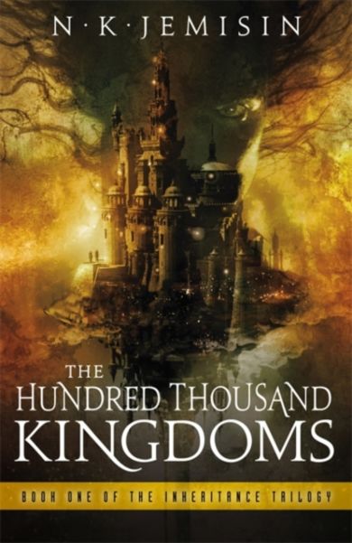 The Hundred Thousand Kingdoms