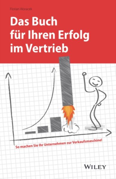 Das Buch fur Ihren Erfolg im Vertrieb