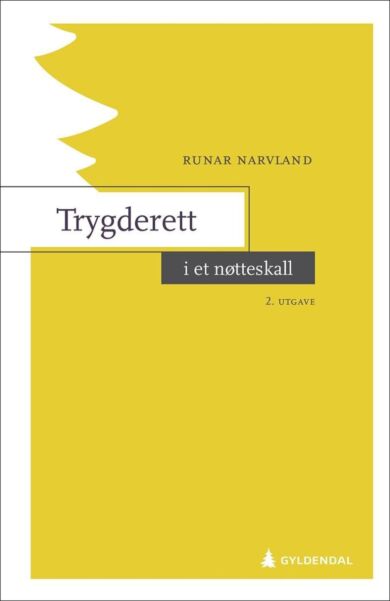 Trygderett i et nøtteskall