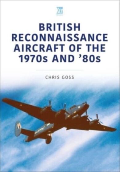 British Reconnaissance Aircraft of the 1970s and 80s