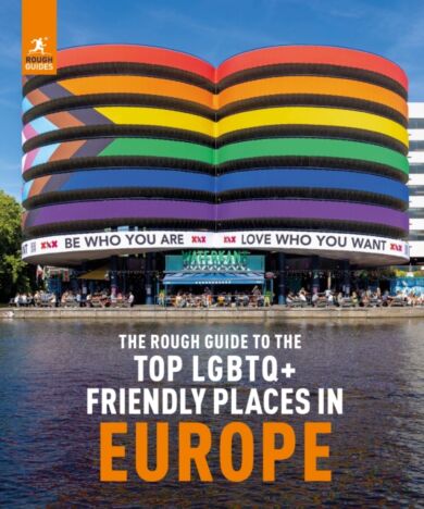 The Rough Guide to Top LGBTQ+ Friendly Places in Europe