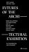 Futures of the Architectural Exhibition