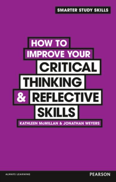 How to Improve your Critical Thinking & Reflective Skills