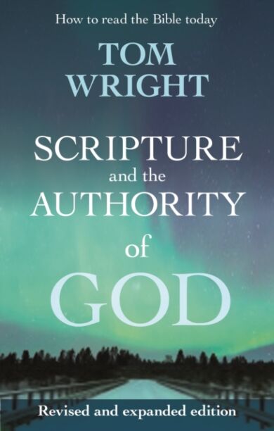 Scripture and the Authority of God