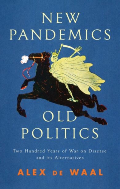 New Pandemics, Old Politics