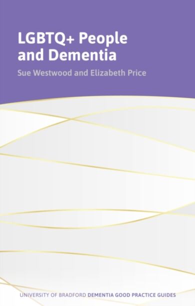 LGBTQ+ People and Dementia