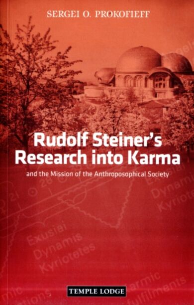 Rudolf Steiner's Research into Karma