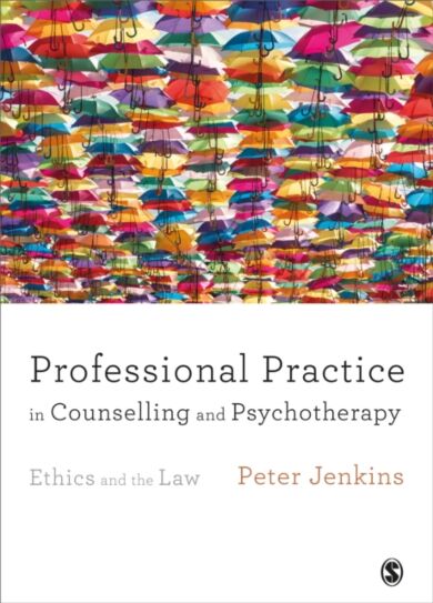 Professional Practice in Counselling and Psychotherapy