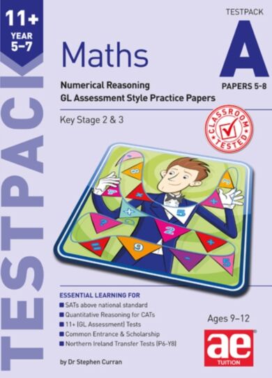 11+ Maths Year 5-7 Testpack A Papers 5-8