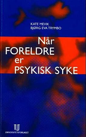 Når foreldre er psykisk syke