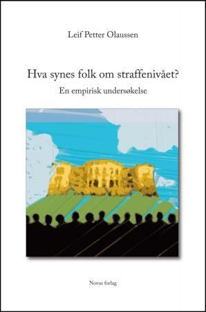 Hva synes folk om straffenivået?