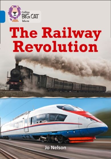 The Railway Revolution