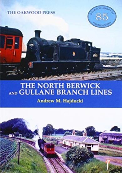 The North Berwick and Gullane Branch Lines