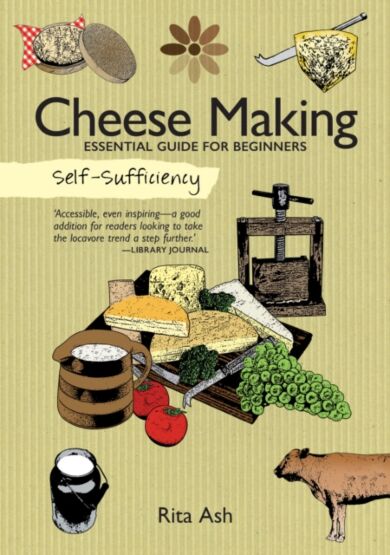 Self-Sufficiency: Cheese Making