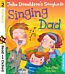 Read with Oxford: Stage 2: Julia Donaldson's Songbirds: Singing Dad and Other Stories