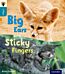 Oxford Reading Tree inFact: Level 9: Big Ears and Sticky Fingers