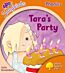 Oxford Reading Tree Songbirds Phonics: Level 6: Tara's Party