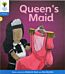 Oxford Reading Tree: Level 3: Floppy's Phonics Fiction: The Queen's Maid