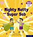 Essential Letters and Sounds: Essential Phonic Readers: Oxford Reading Level 6: Mighty Matty and Sup