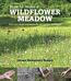 How to make a wildflower meadow