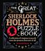 The Great Sherlock Holmes Puzzle Book