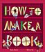 How to Make a Book