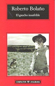 El gaucho insufrible