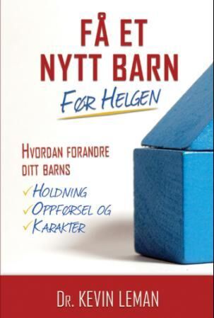 Få et nytt barn før helgen