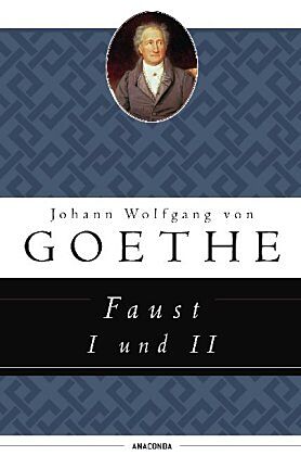 Faust I und II