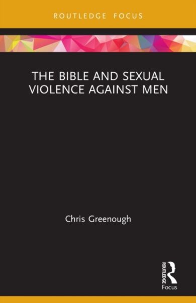 The Bible and Sexual Violence Against Men