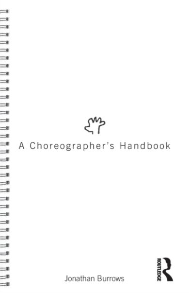 A Choreographer's Handbook