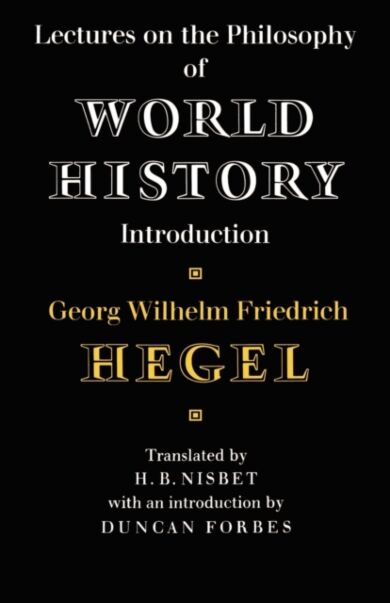 Lectures on the Philosophy of World History