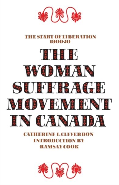 Woman Suffrage Movement in Canada