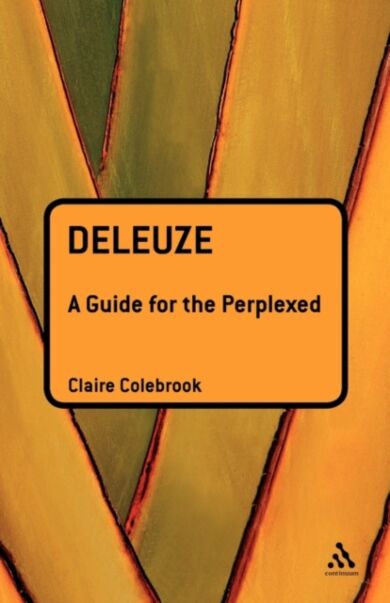 Deleuze: A Guide for the Perplexed