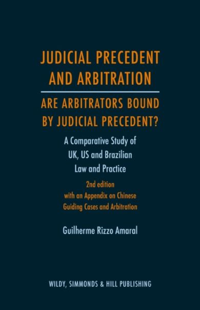 Judicial Precedent and Arbitration ¿ Are Arbitrators Bound by Judicial Precedent?