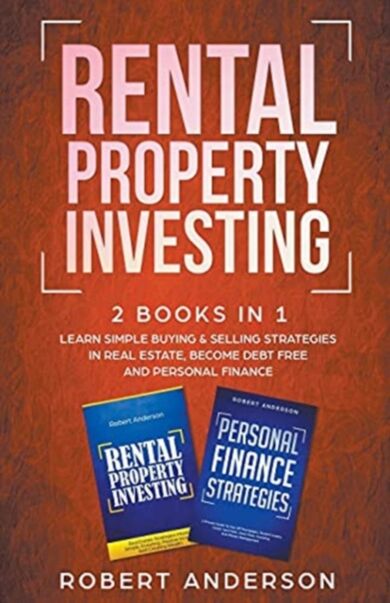 Rental Property Investing 2 Books In 1 Learn Simple Buying & Selling Strategies In Real Estate, Beco