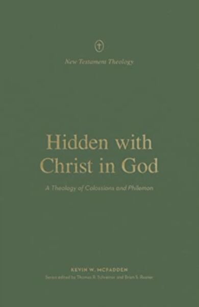 Hidden with Christ in God