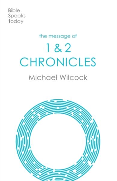 The Message of Chronicles