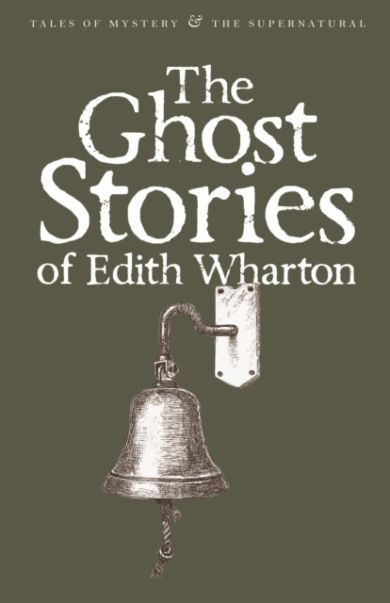 The Ghost Stories of Edith Wharton