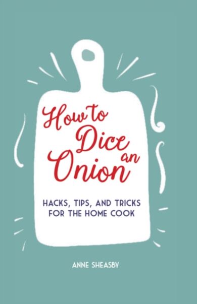 How to Dice an Onion