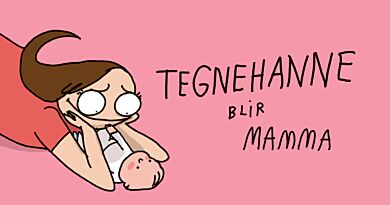 Tegnehanne blir mamma