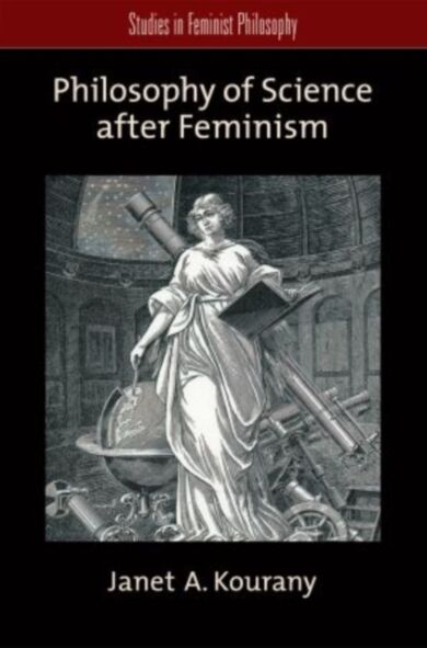 Philosophy of Science after Feminism