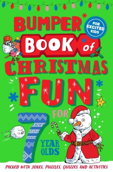 Bumper Book of Christmas Fun for 7 Year Olds