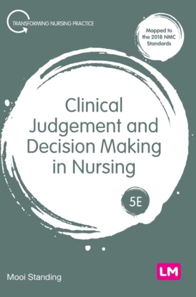 Clinical Judgement and Decision Making in Nursing